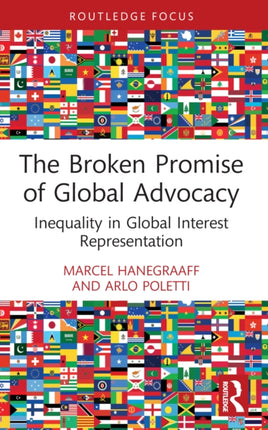 The Broken Promise of Global Advocacy