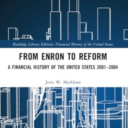 From Enron to Reform