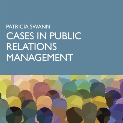 Cases in Public Relations Management