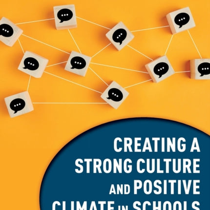 Creating a Strong Culture and Positive Climate in