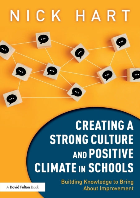 Creating a Strong Culture and Positive Climate in