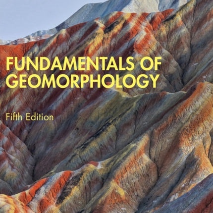 Fundamentals of Geomorphology