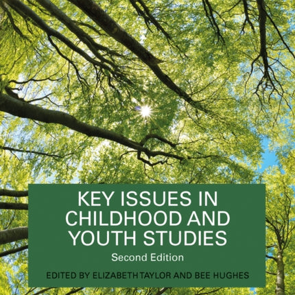 Key Issues in Childhood and Youth Studies