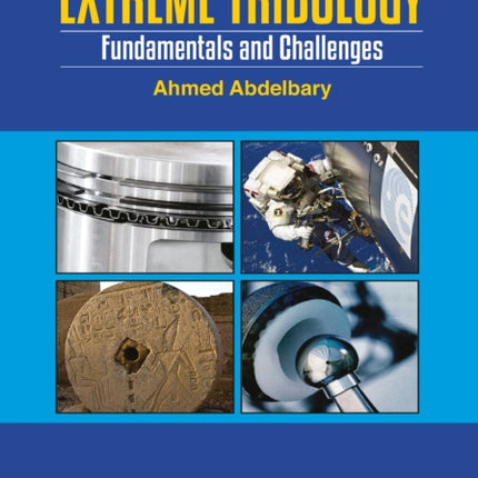 Extreme Tribology