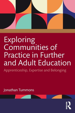 Exploring Communities of Practice in Further and
