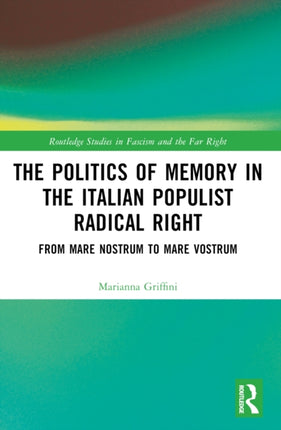 The Politics of Memory in the Italian Populist