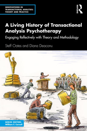 A Living History of Transactional Analysis