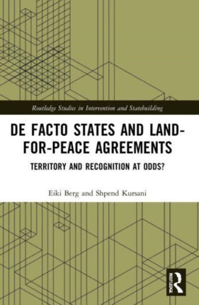 De Facto States and LandforPeace Agreements