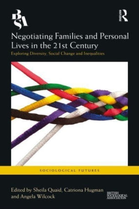 Negotiating Families and Personal Lives in the