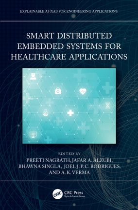 Smart Distributed Embedded Systems for Healthcare