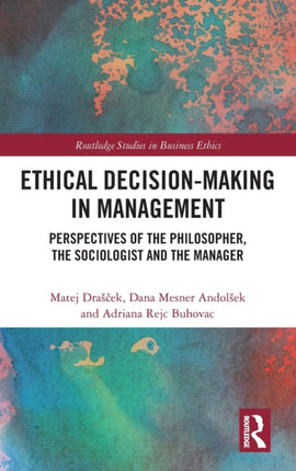 Ethical DecisionMaking in Management