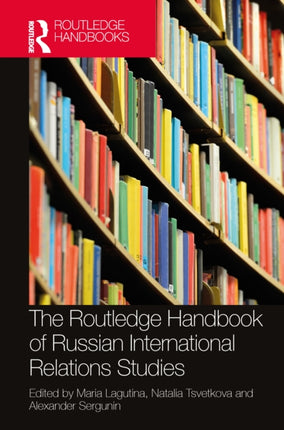 The Routledge Handbook of Russian International