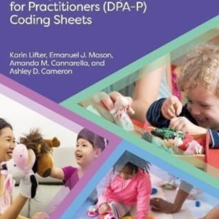 Developmental Play Assessment for Practitioners DPAP Coding Sheets