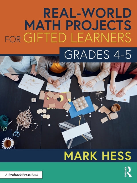 RealWorld Math Projects for Gifted Learners