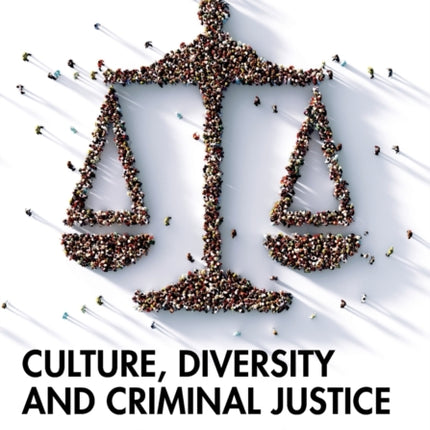 Culture Diversity and Criminal Justice