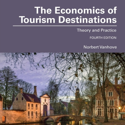 The Economics of Tourism Destinations