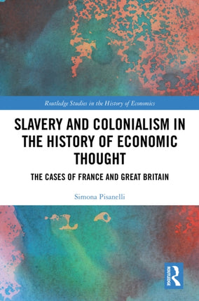 Slavery and Colonialism in the History of