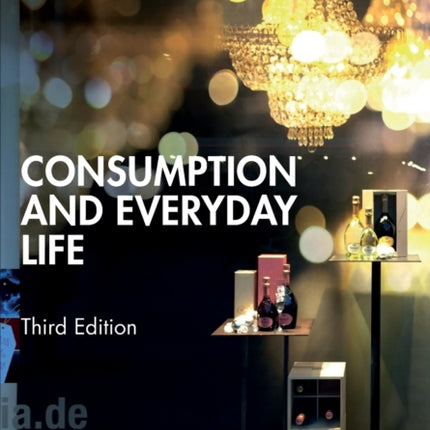 Consumption and Everyday Life