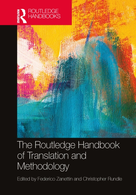 The Routledge Handbook of Translation and