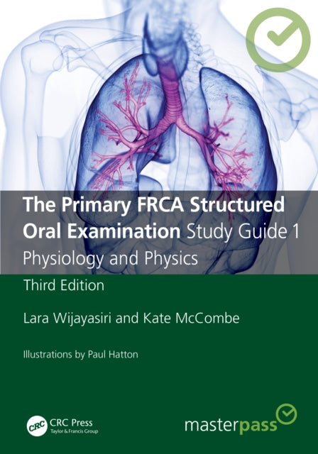 The Primary FRCA Structured Oral Examination