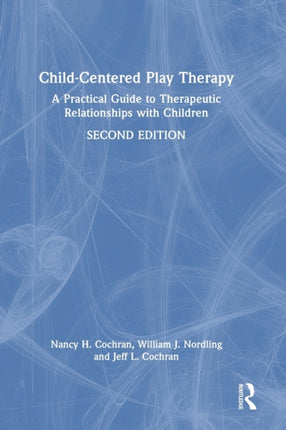 ChildCentered Play Therapy