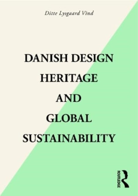 Danish Design Heritage and Global Sustainability