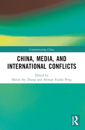 China Media and International Conflicts