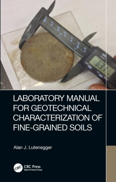 Laboratory Manual for Geotechnical