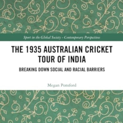 The 1935 Australian Cricket Tour of India