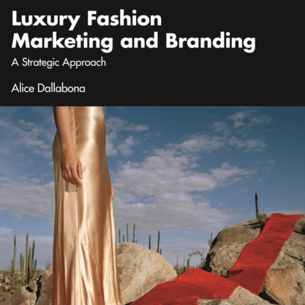 Luxury Fashion Marketing and Branding