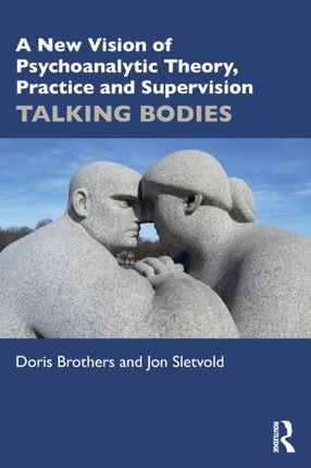 A New Vision of Psychoanalytic Theory Practice