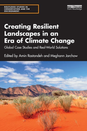 Creating Resilient Landscapes in an Era of