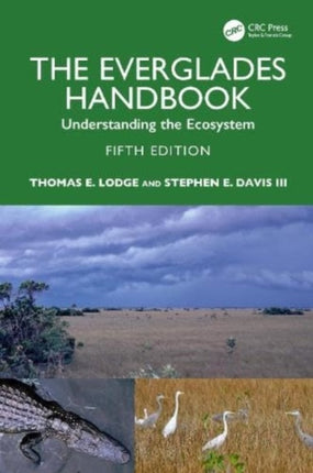 The Everglades Handbook: Understanding the Ecosystem