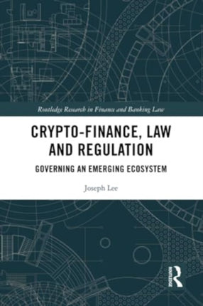 CryptoFinance Law and Regulation