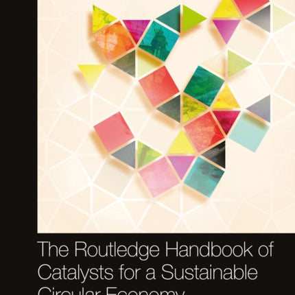 The Routledge Handbook of Catalysts for a