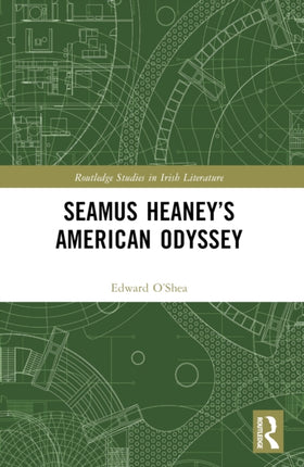 Seamus Heaneyâs American Odyssey