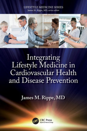 Integrating Lifestyle Medicine in Cardiovascular