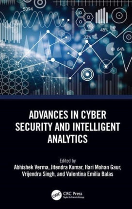 Advances in Cyber Security and Intelligent