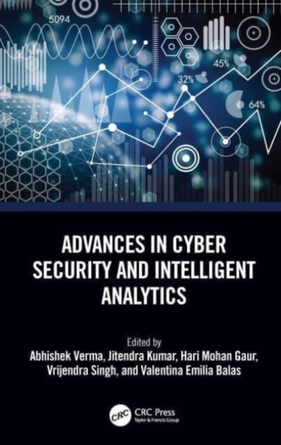 Advances in Cyber Security and Intelligent