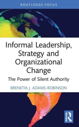 Informal Leadership Strategy and Organizational
