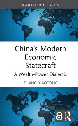 Chinas Modern Economic Statecraft