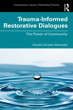 TraumaInformed Restorative Dialogues