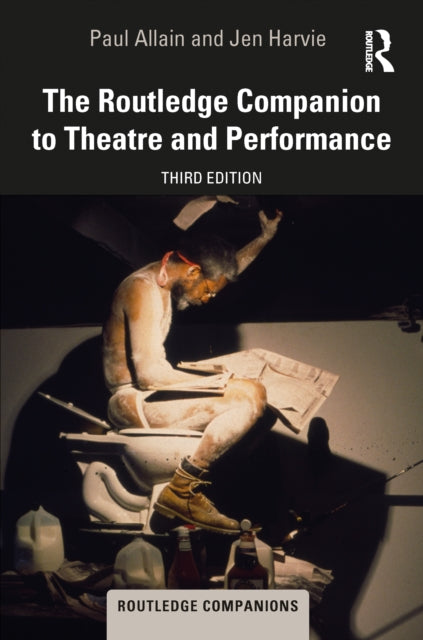 The Routledge Companion to Theatre and