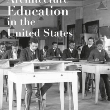 Histories of Architecture Education in the United