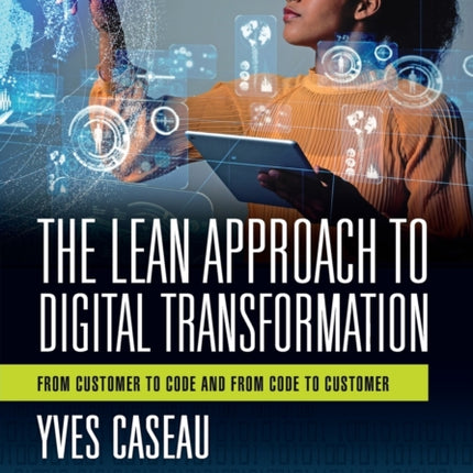 The Lean Approach to Digital Transformation