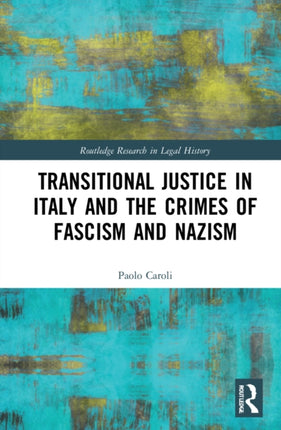 Transitional Justice in Italy and the Crimes of