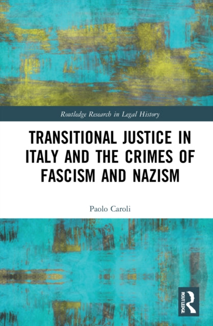 Transitional Justice in Italy and the Crimes of