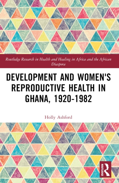 Development and Womens Reproductive Health in