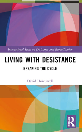 Living with Desistance