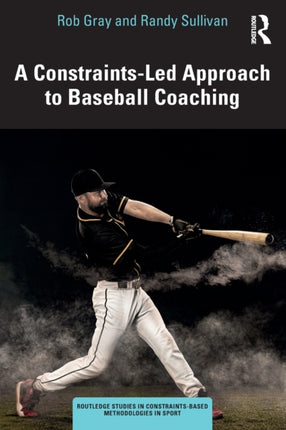 A ConstraintsLed Approach to Baseball Coaching